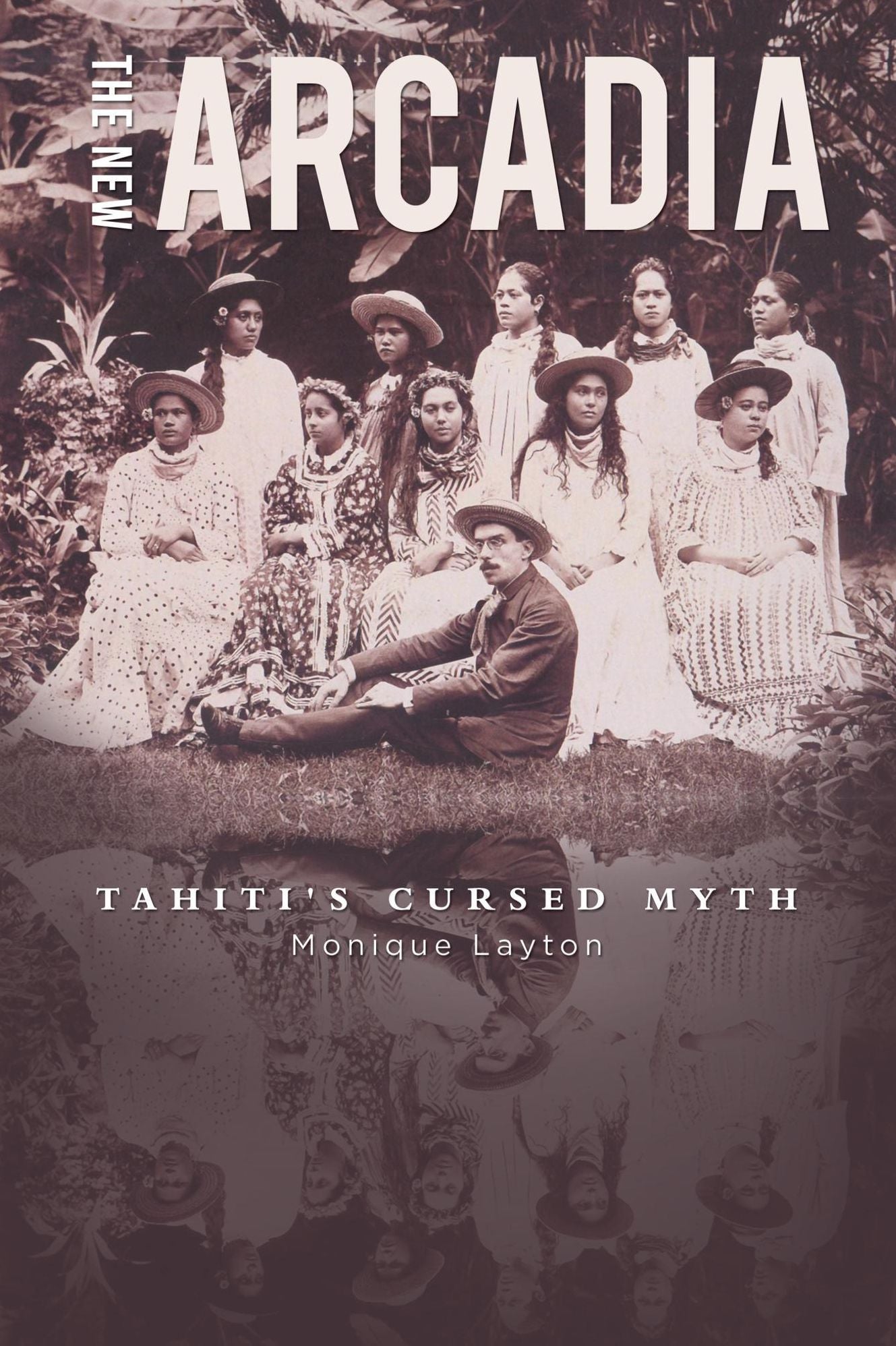 The New Arcadia: Tahiti's Cursed Myth