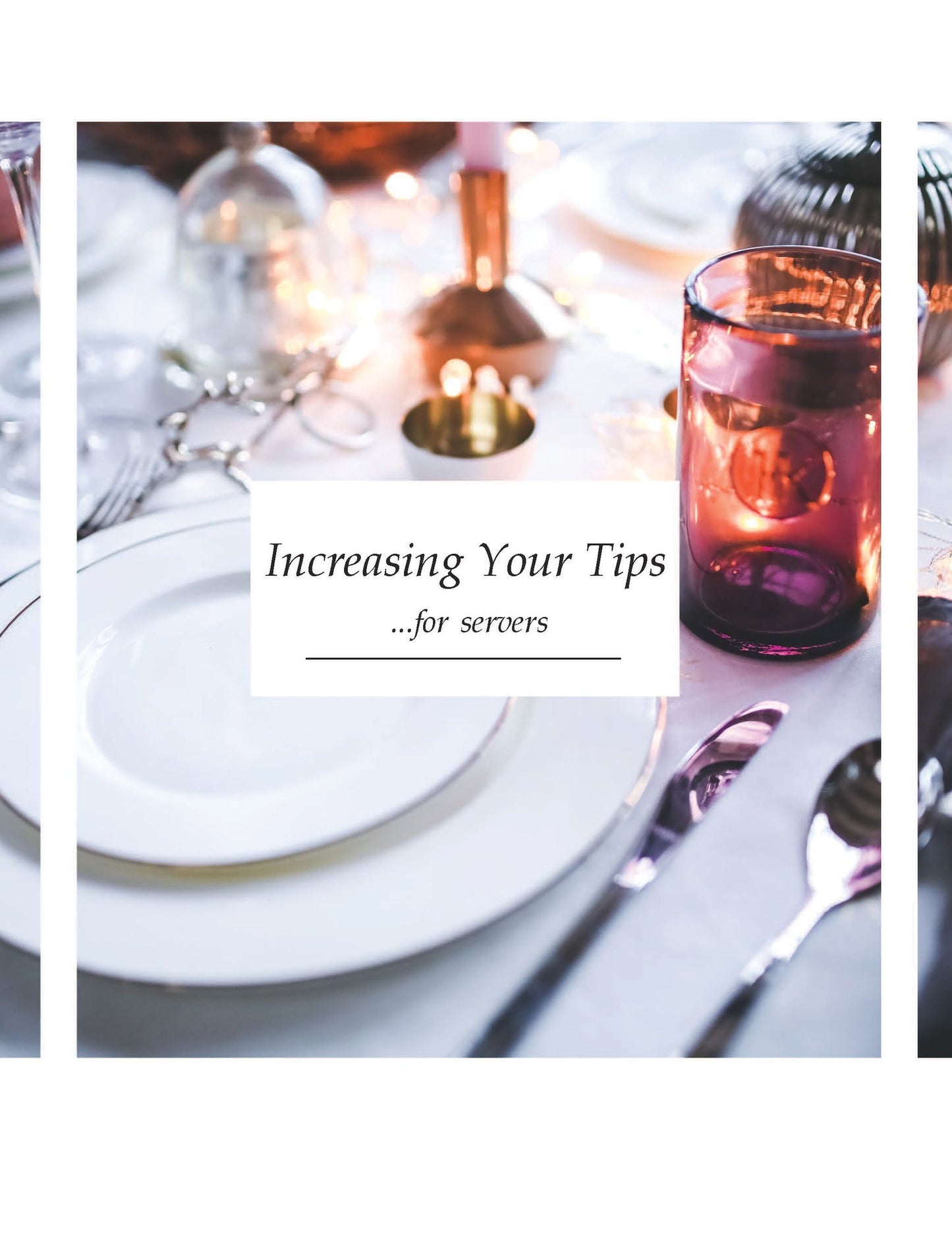 Increasing Your Tips... For Servers - How To Double Your Tips in 24 Hours