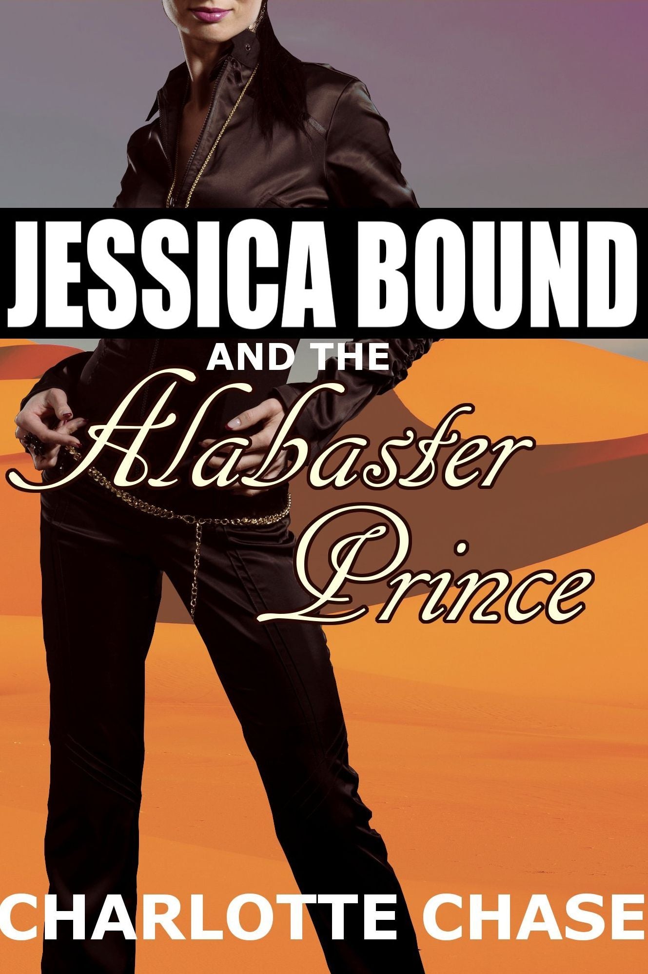 Jessica Bound and the Alabaster Prince