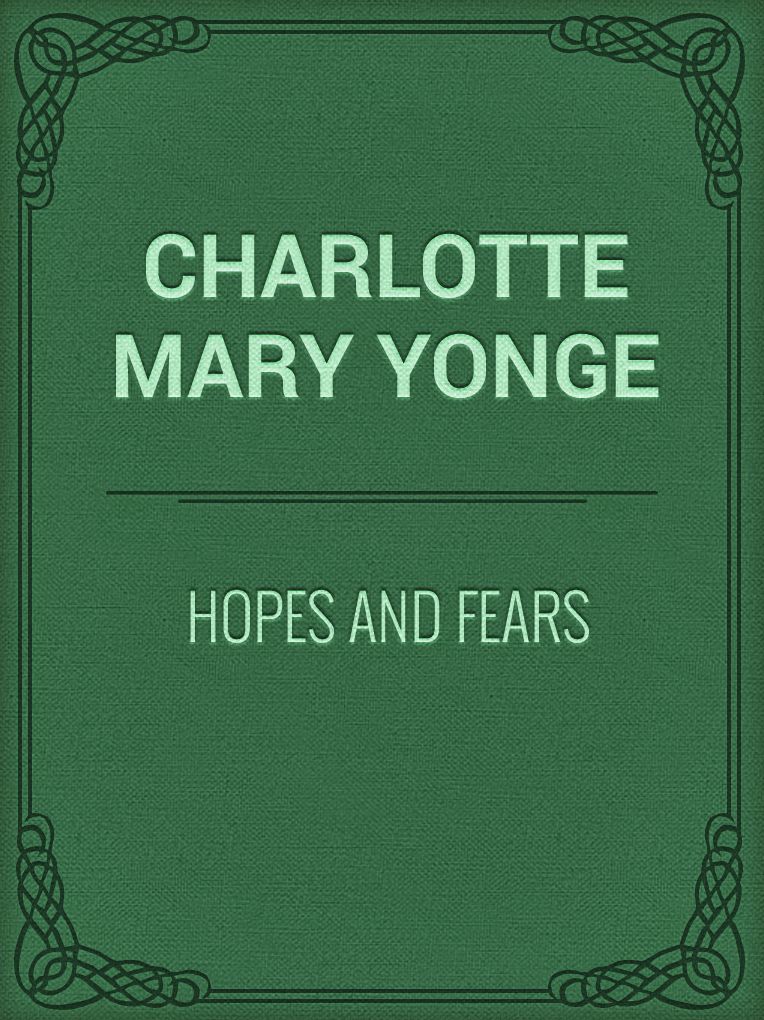 Hopes and Fears