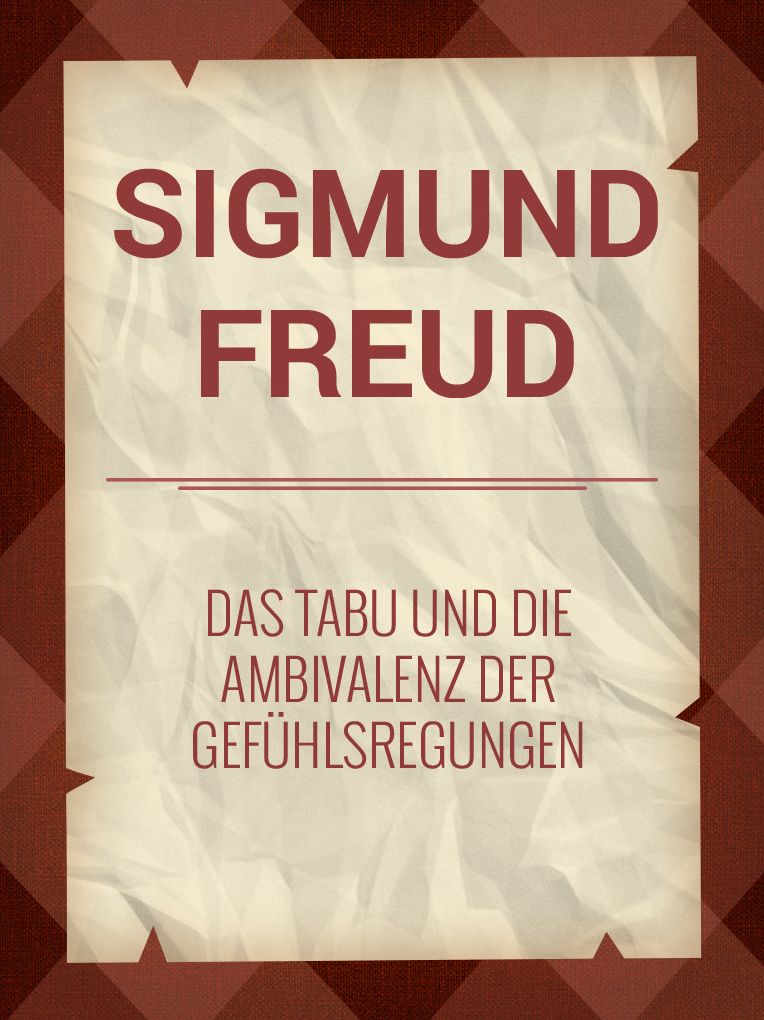 Das Tabu und die Ambivalenz der Gefuhlsregungen