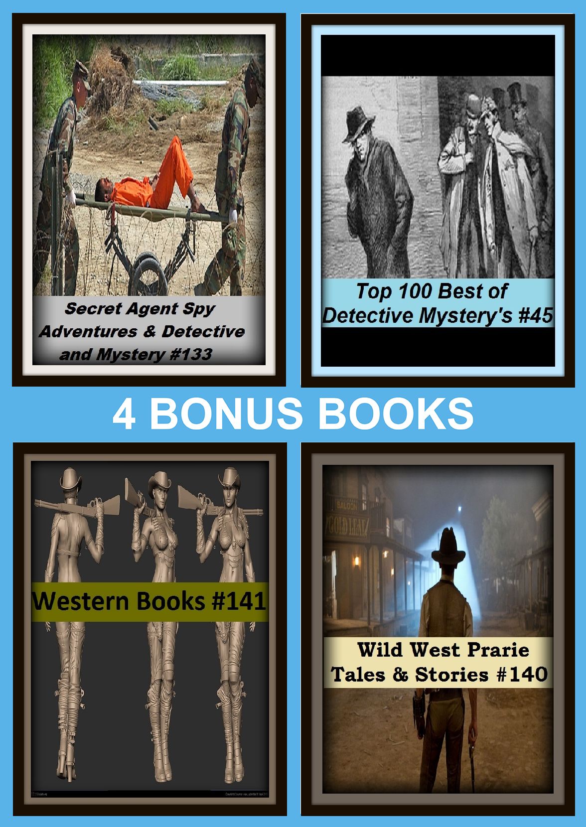 Detective: Four bonus books in one Bundle Top 100 Best of Detective Mystery's #45, Western Books #141, Wild West Prarie Tales & Stories #140, Wildlife Photography #136