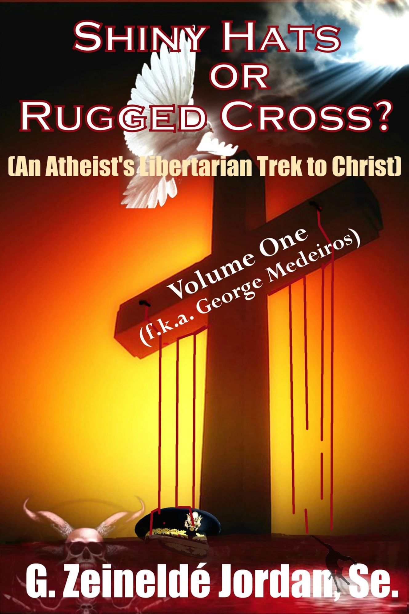 Shiny Hats or Rugged Cross? Volume One
