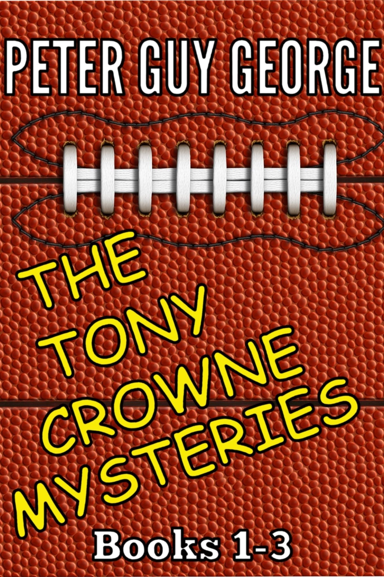 The Tony Crowne Mysteries Box Set (Books 1-3)