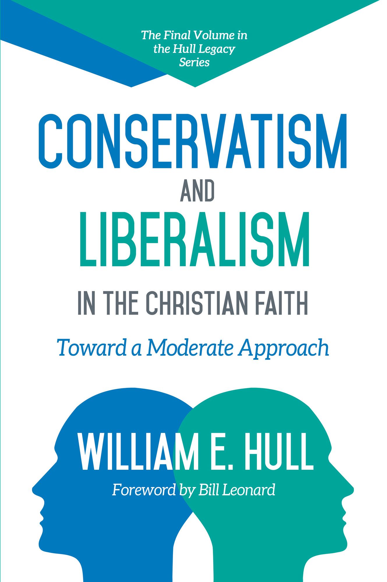 Conservatism and Liberalism in the Christian Faith