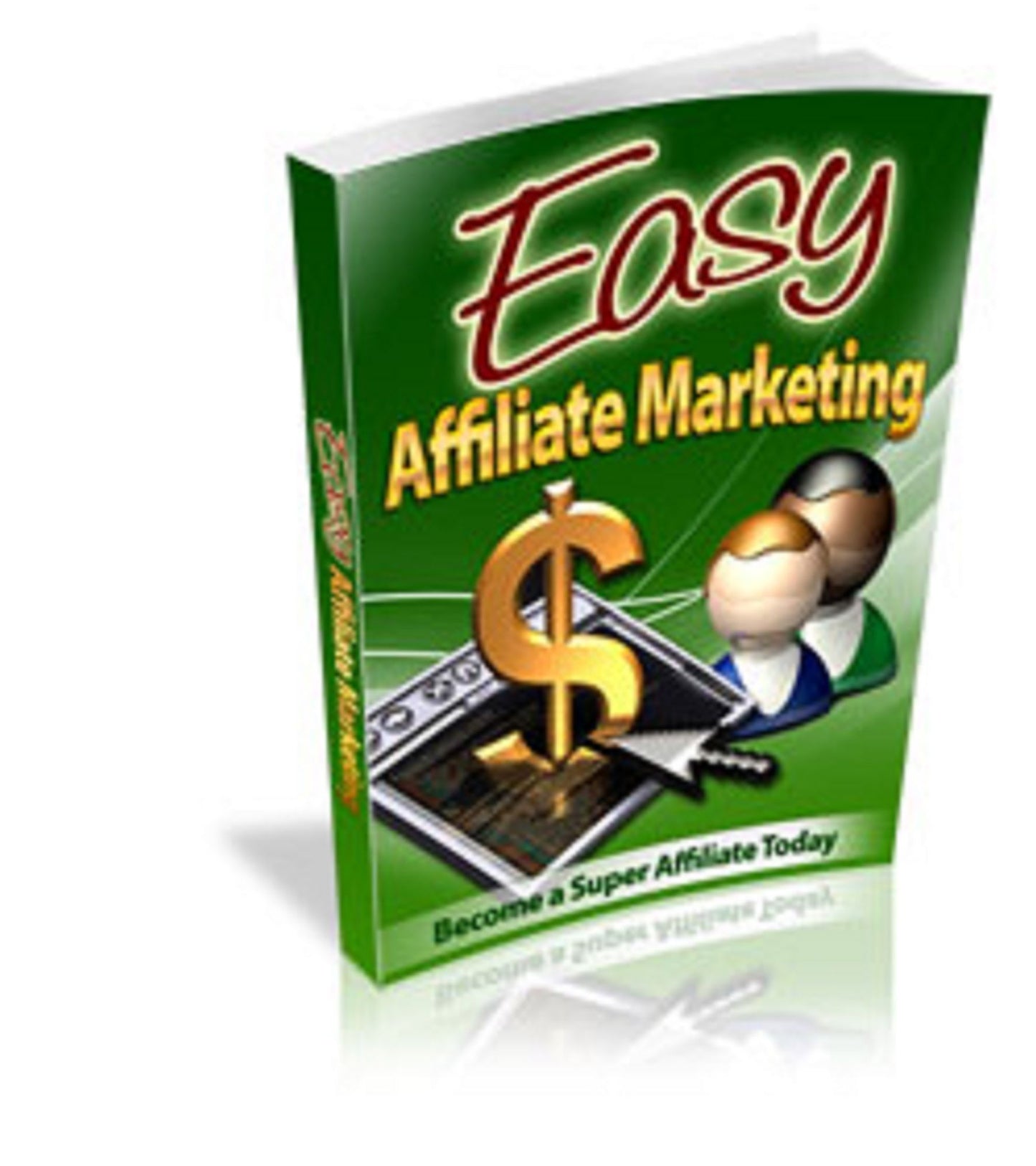 Easy Affiliate Marketing E Book