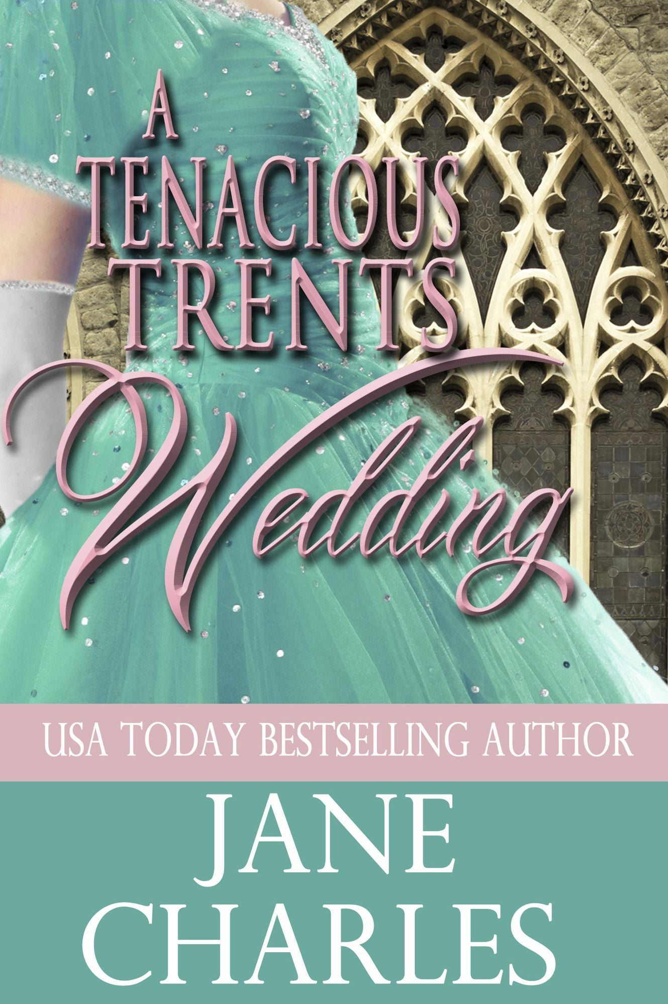 A Tenacious Trents Wedding