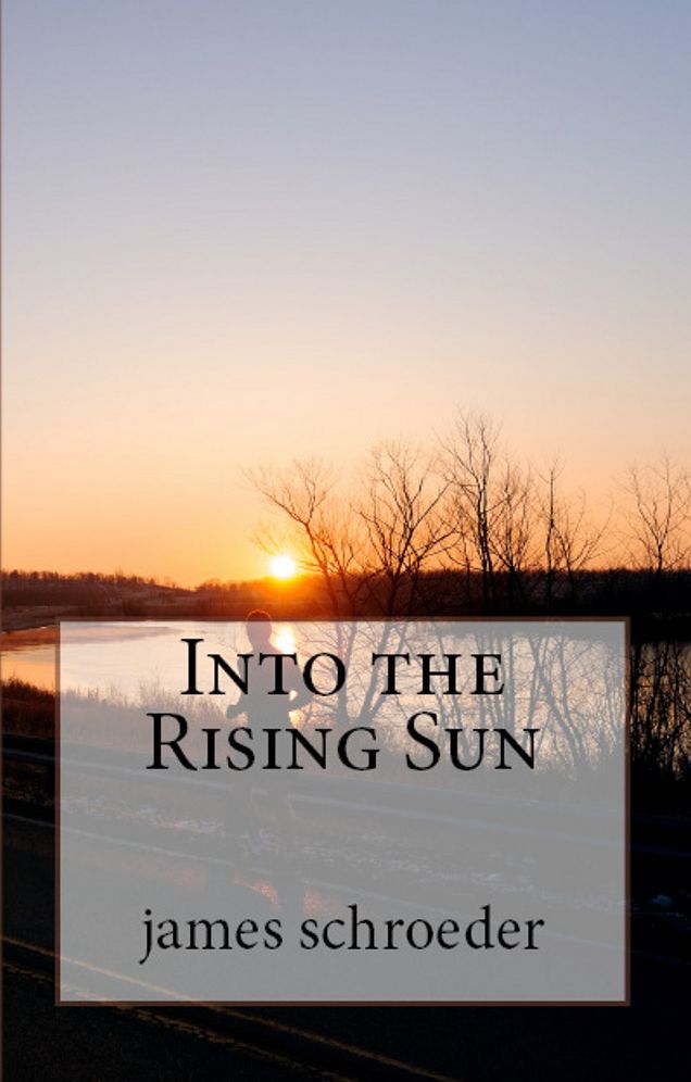 Into the Rising Sun