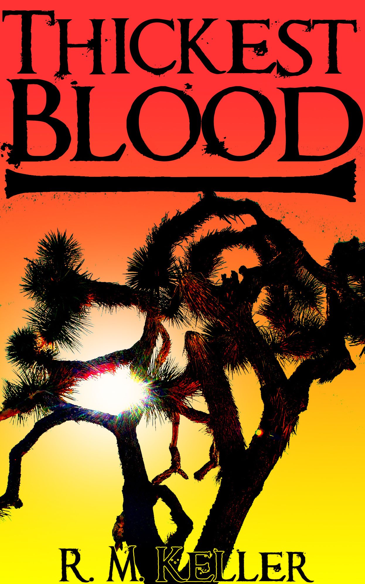Thickest Blood: A Family Crime Novella (Horror Thriller)