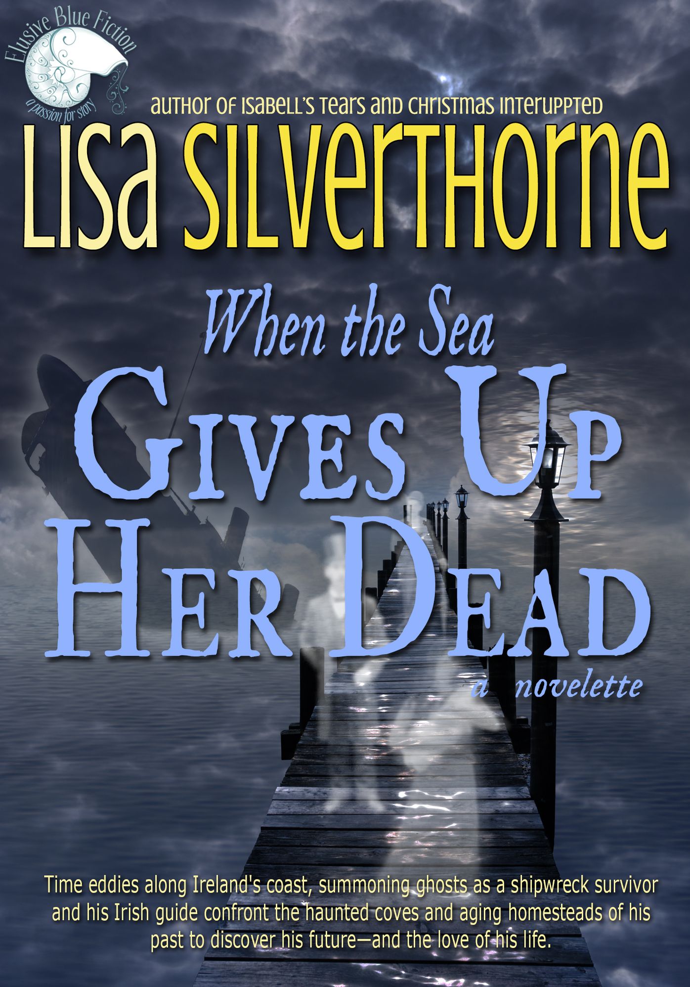 When the Sea Gives Up Her Dead