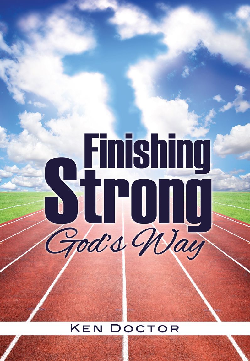 FINISHING STRONG GOD'S WAY