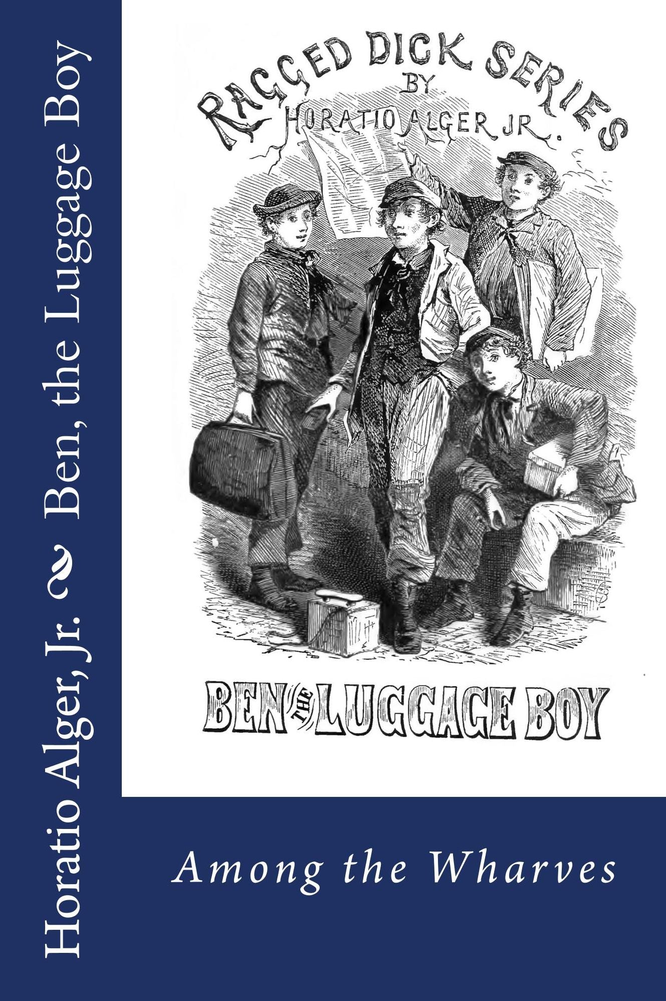 Ben the Luggage Boy (Illustrated)