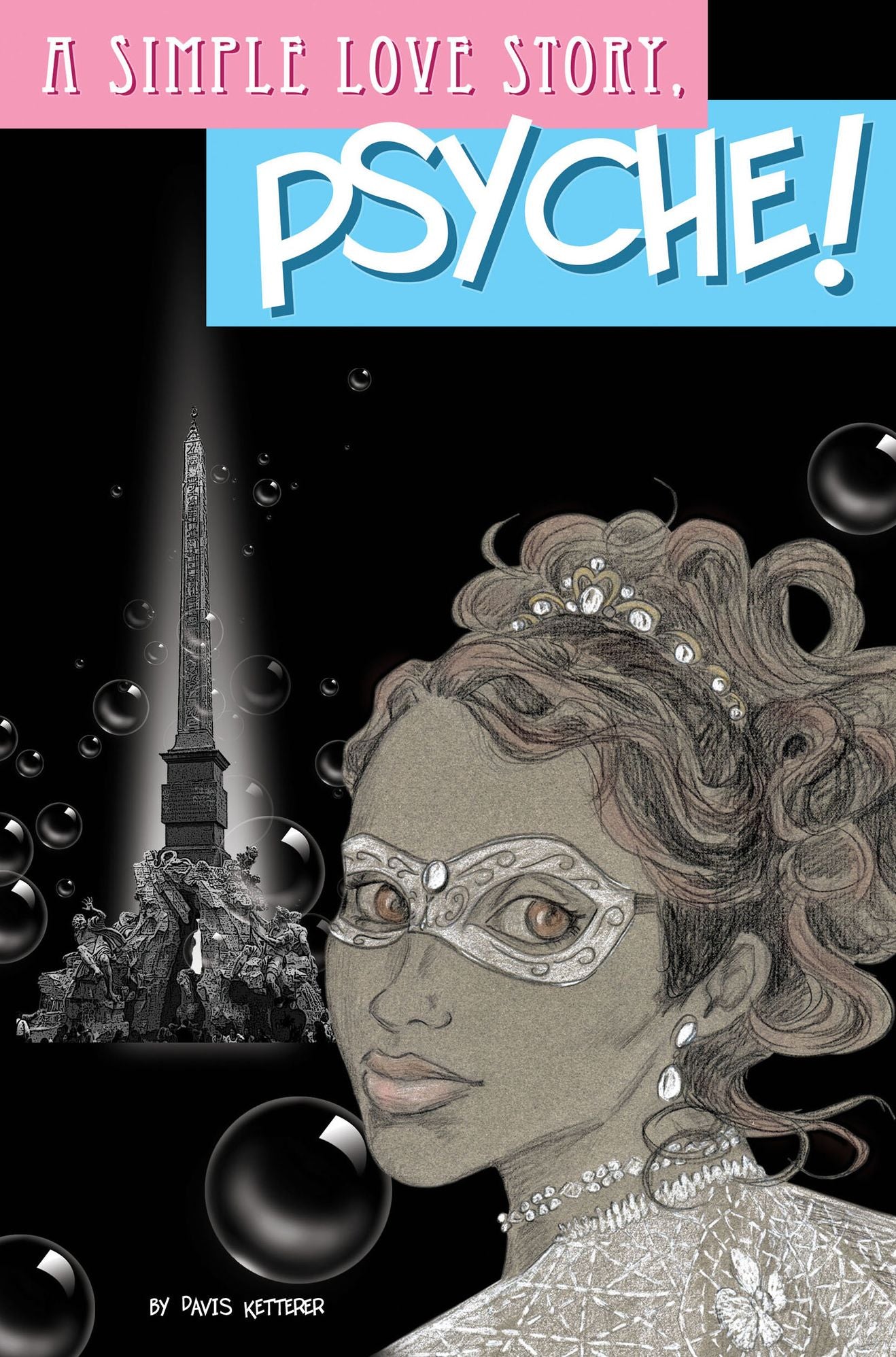 A Simple Love Story, Psyche!