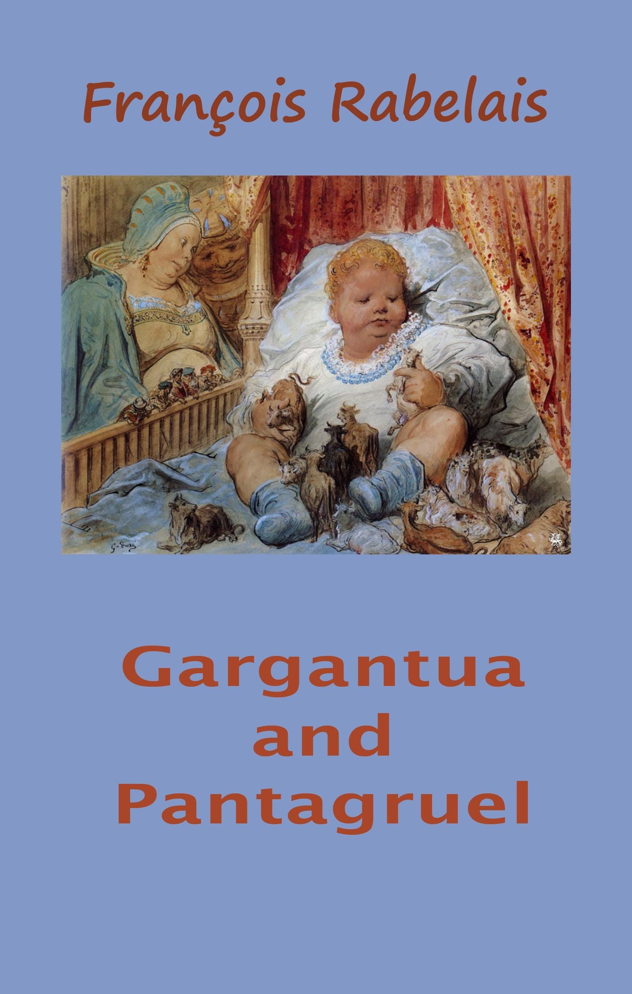 Gargantua and Pantagruel (illustrated)