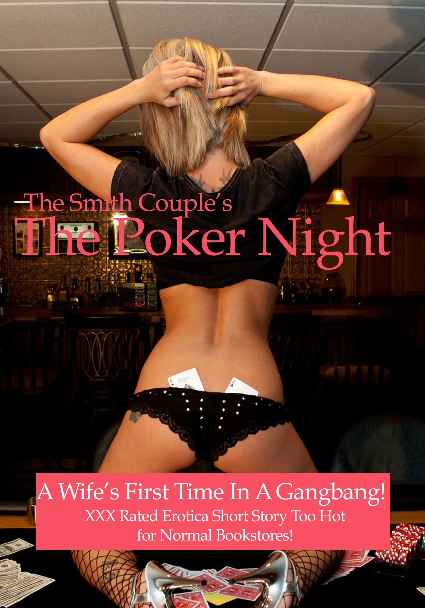 The Poker Night, A Kinky Wife's First Gangbang