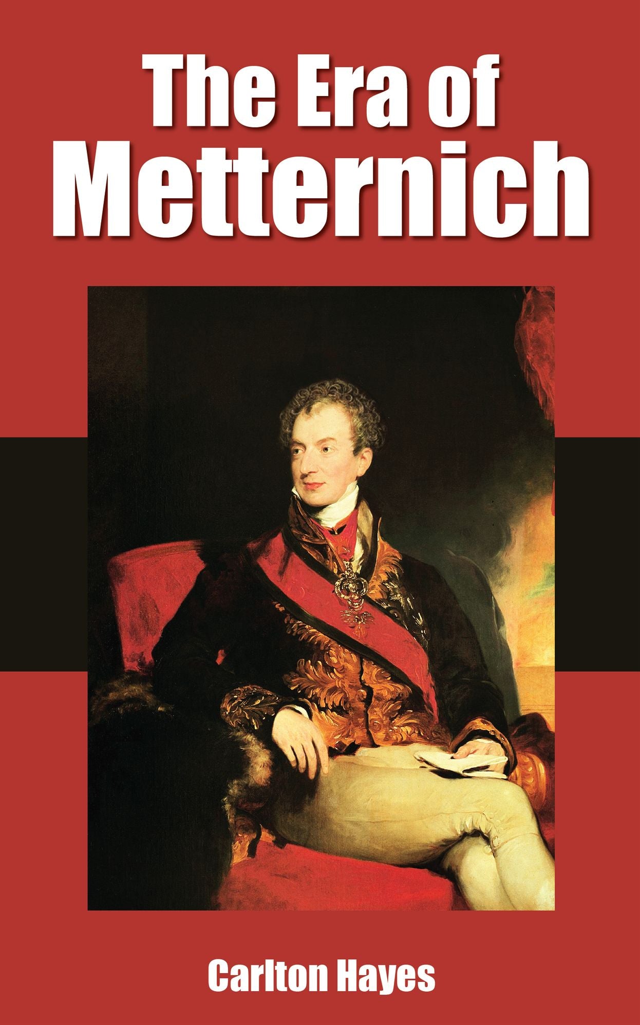 The Era of Metternich 1816-1830