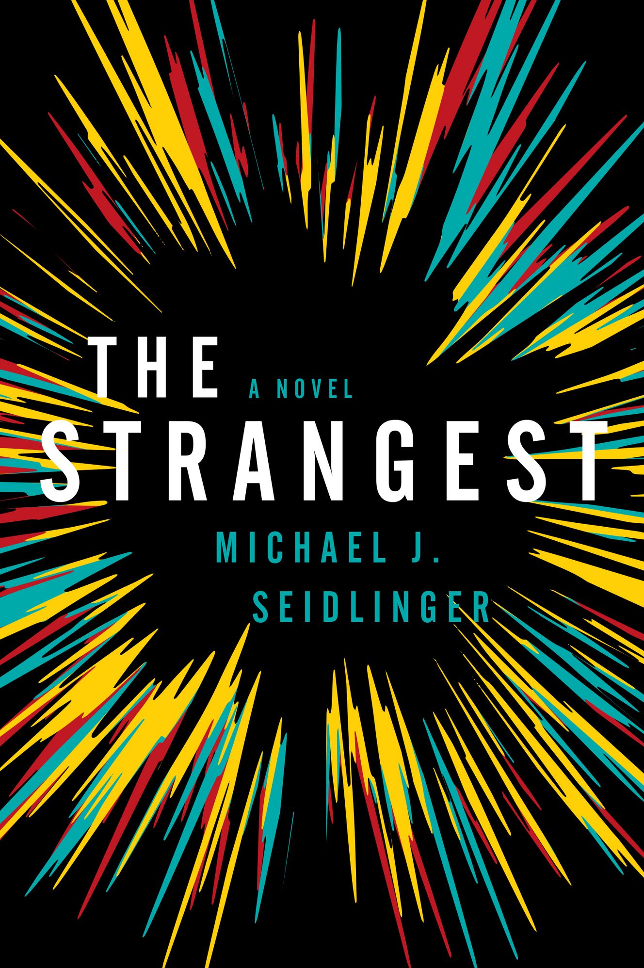 The Strangest: A Novel