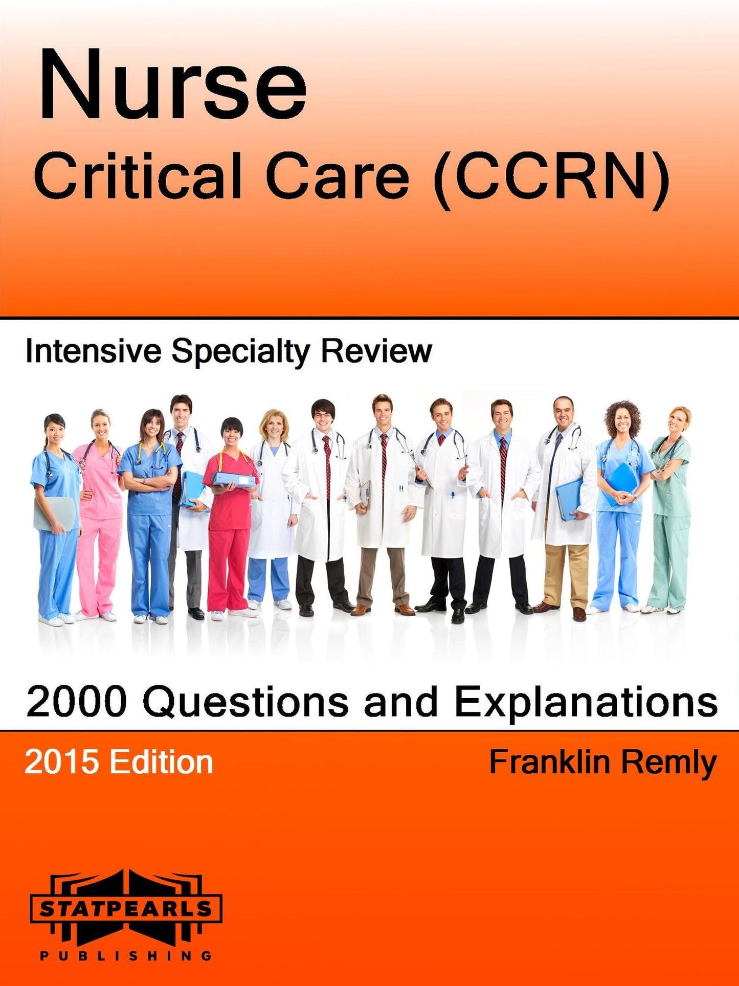 Nurse Critical Care (CCRN) Intensive Specialty Review