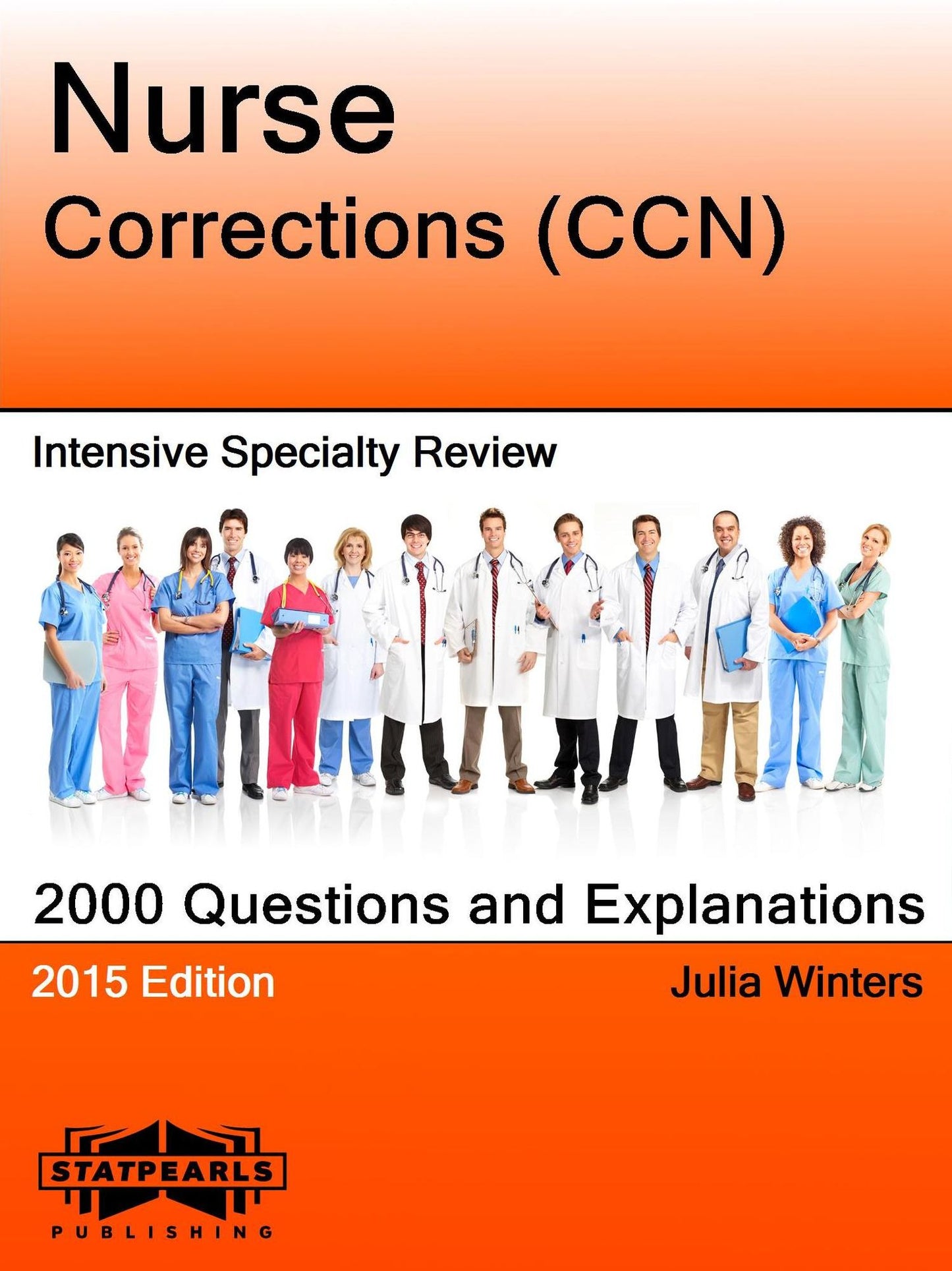 Nurse Corrections (CCN) Intensive Specialty Review