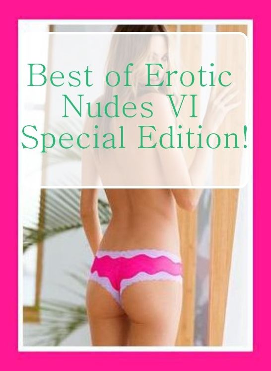 Fetish: Hardcore Best Friends Lesbian Best of"Erotic Nudes VI Special Edition!" ( sex, porn, fetish, bondage, oral, anal, ebony, hentai, domination, erotic photography, erotic sex stories, adult, xxx, shemale, voyeur, erotic, blowjob )
