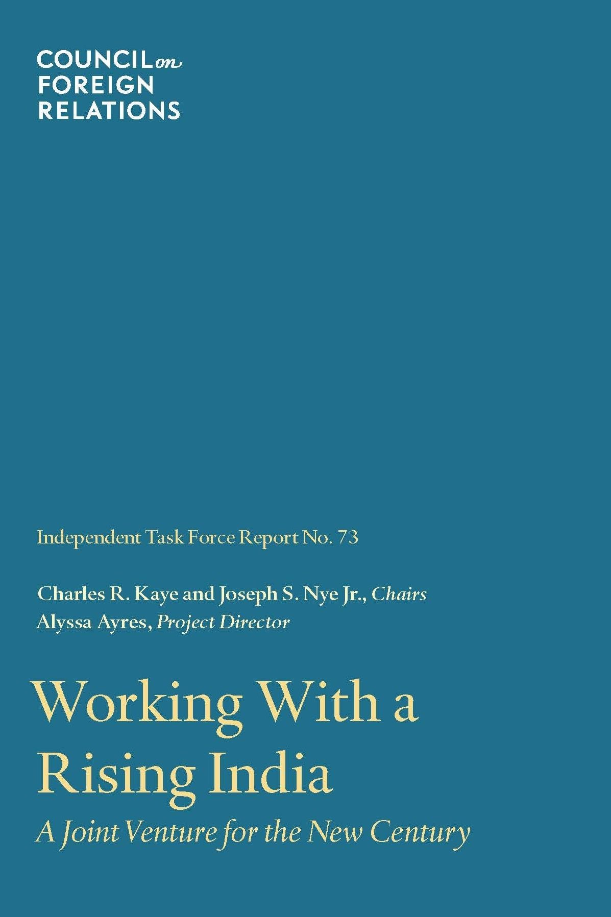 Working With a Rising India: A Joint Venture for the New Century