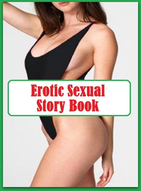 Erotic: Erotica Sexy Erotic Lovers Erotic Sexual Story Book ( sex, porn, fetish, bondage, oral, anal, ebony, hentai, domination, erotic photography, erotic sex stories, adult, xxx, shemale, voyeur, erotic, blowjob )