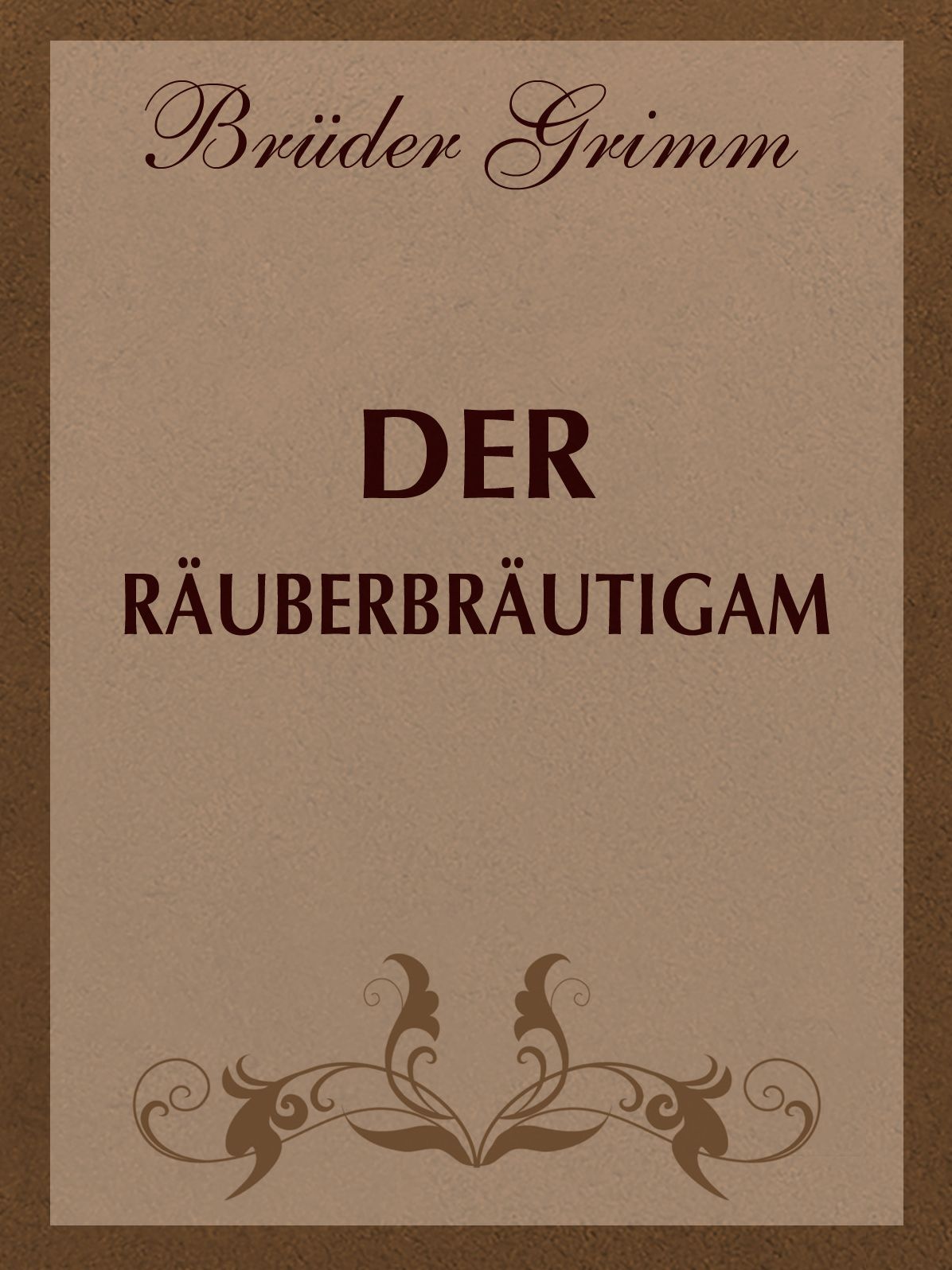 Der Rauberbrautigam