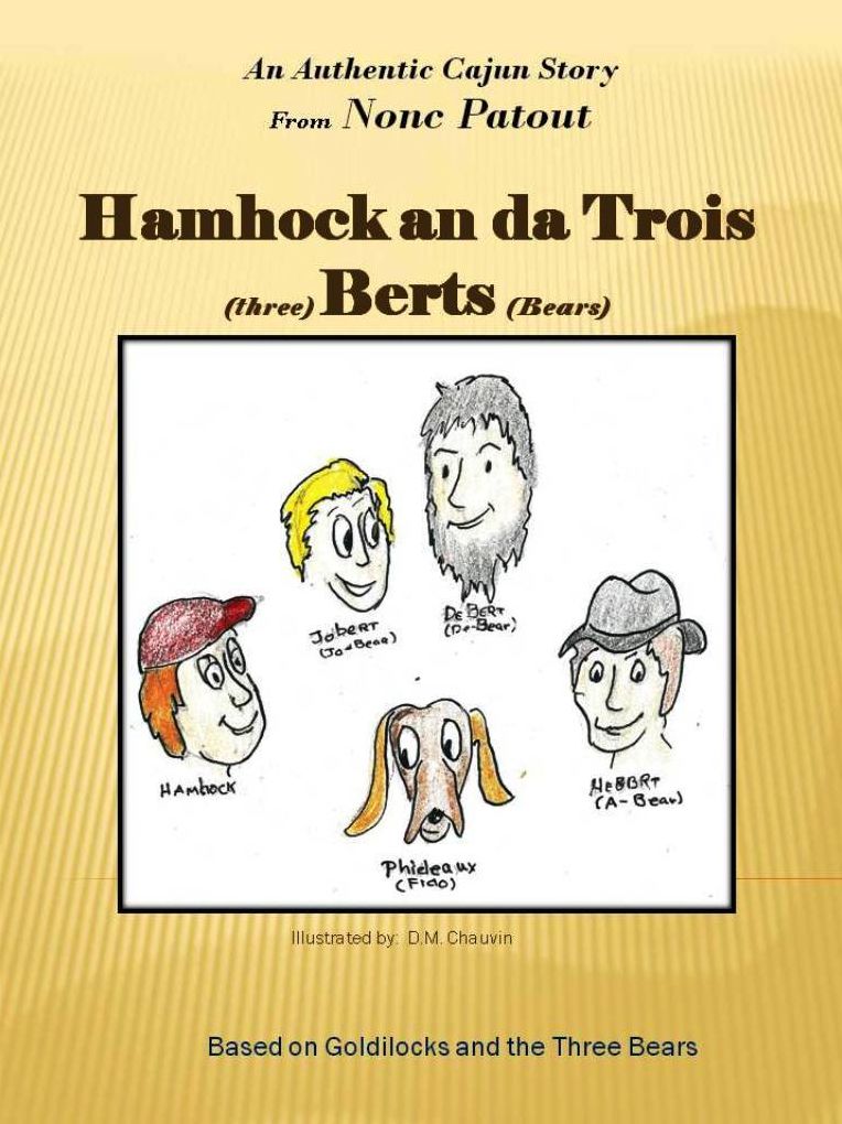 Hamhock and da Trois (trois) Berts (bears)