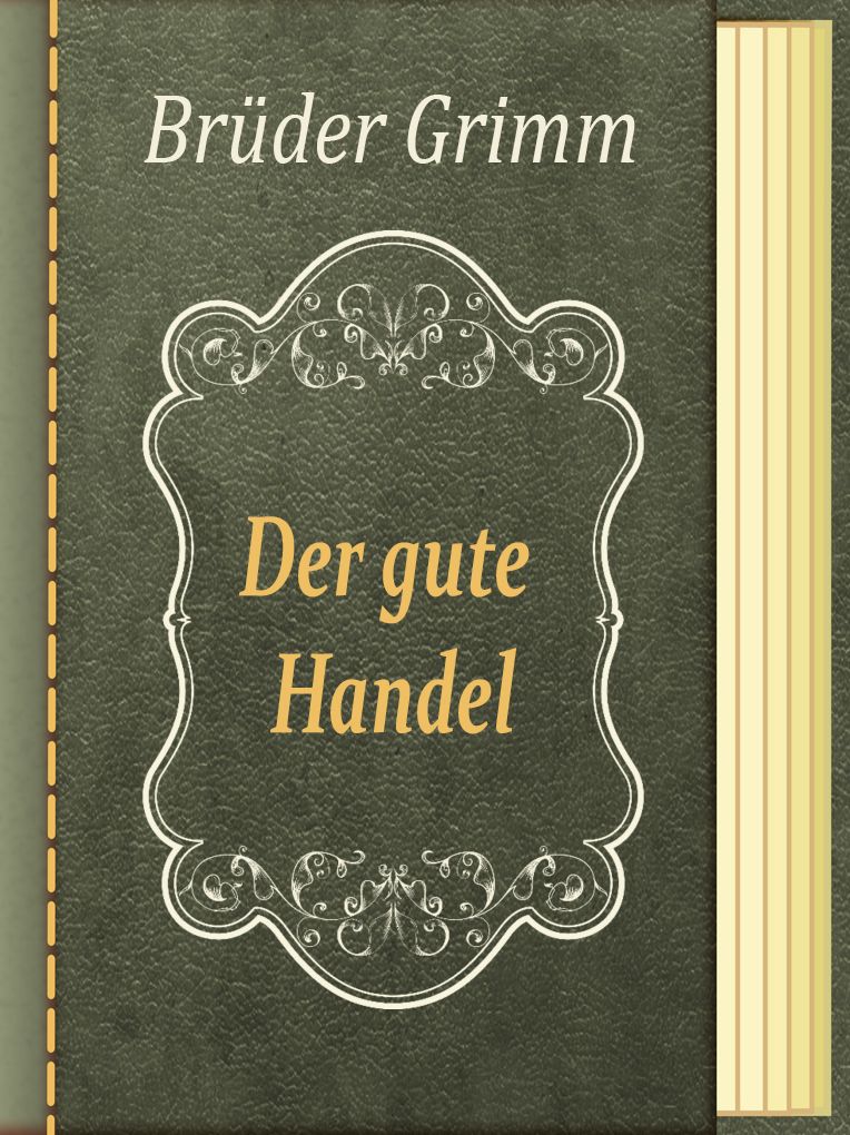 Der gute handel