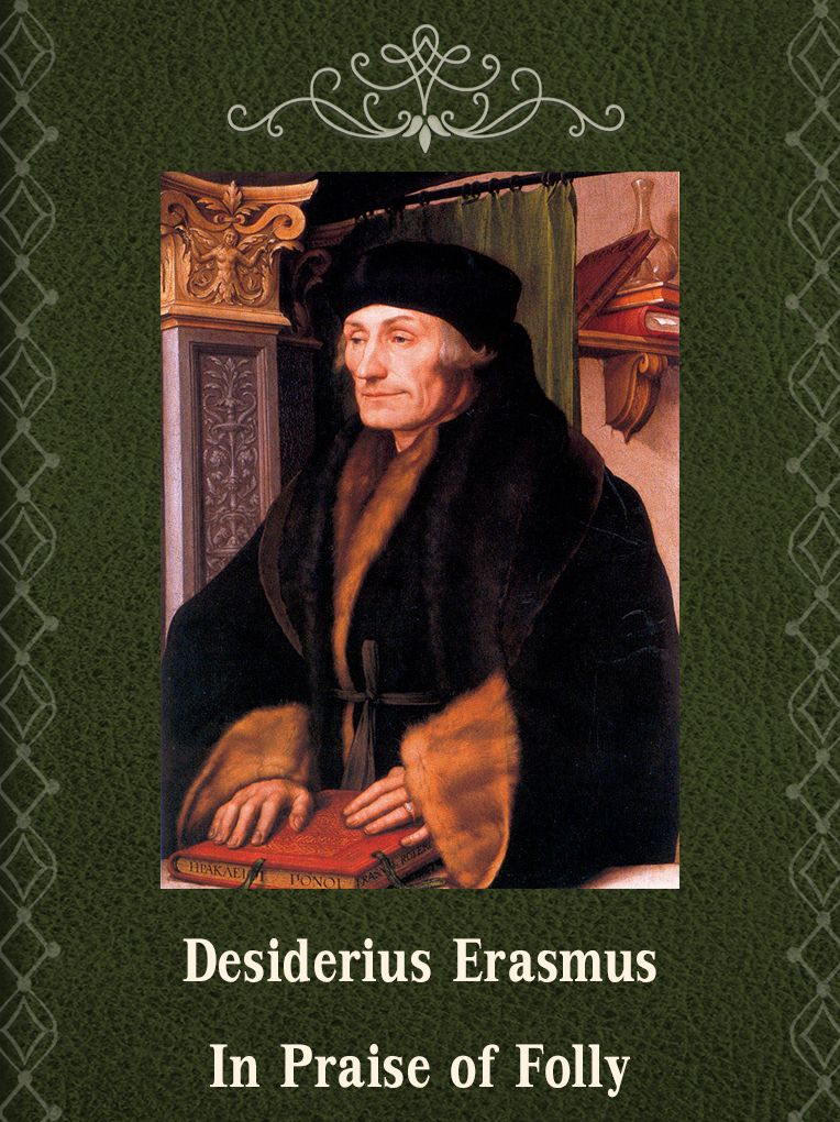 In Praise of Folly