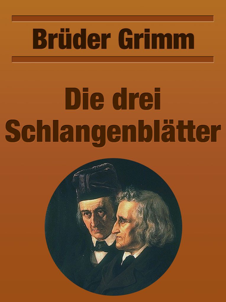 Die drei Schlangenblatter