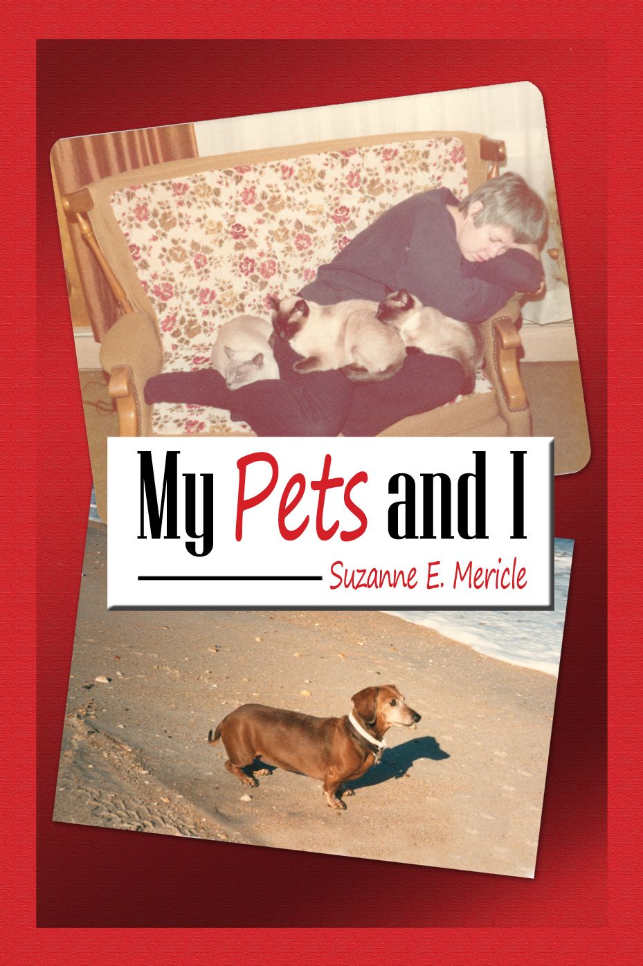 My Pets and I