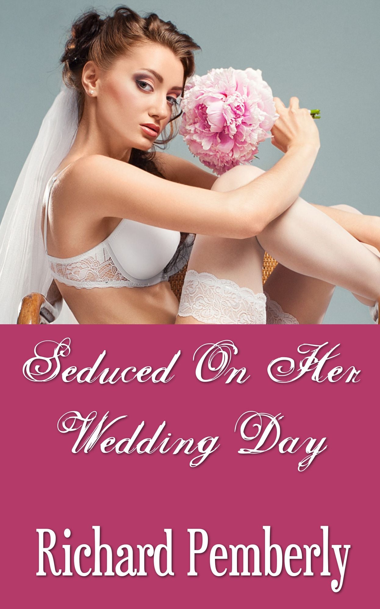 Seduced On Her Wedding Day