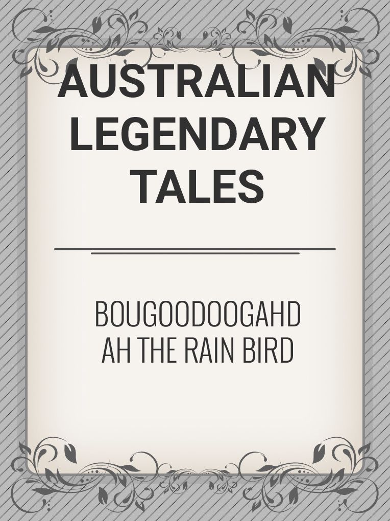 Bougoodoogahdah the Rain Bird