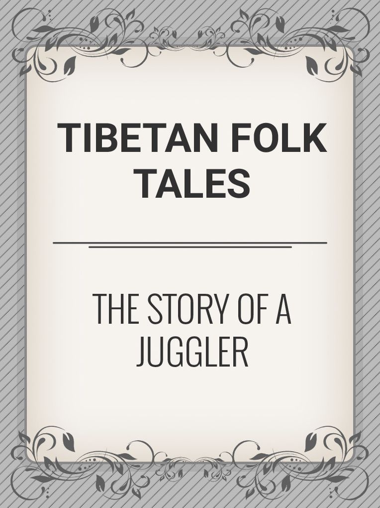 The Story of a Juggler