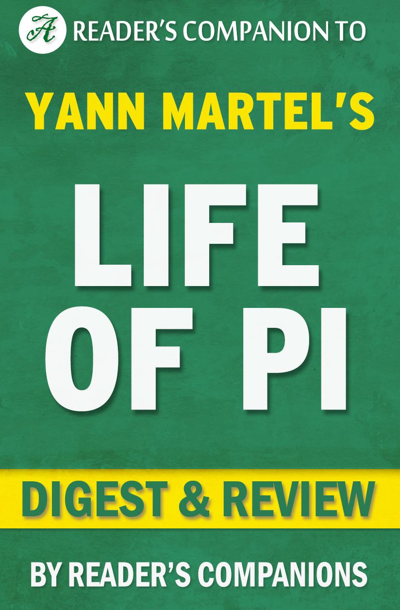 Digest & Review Life of Pi by Yann Martel