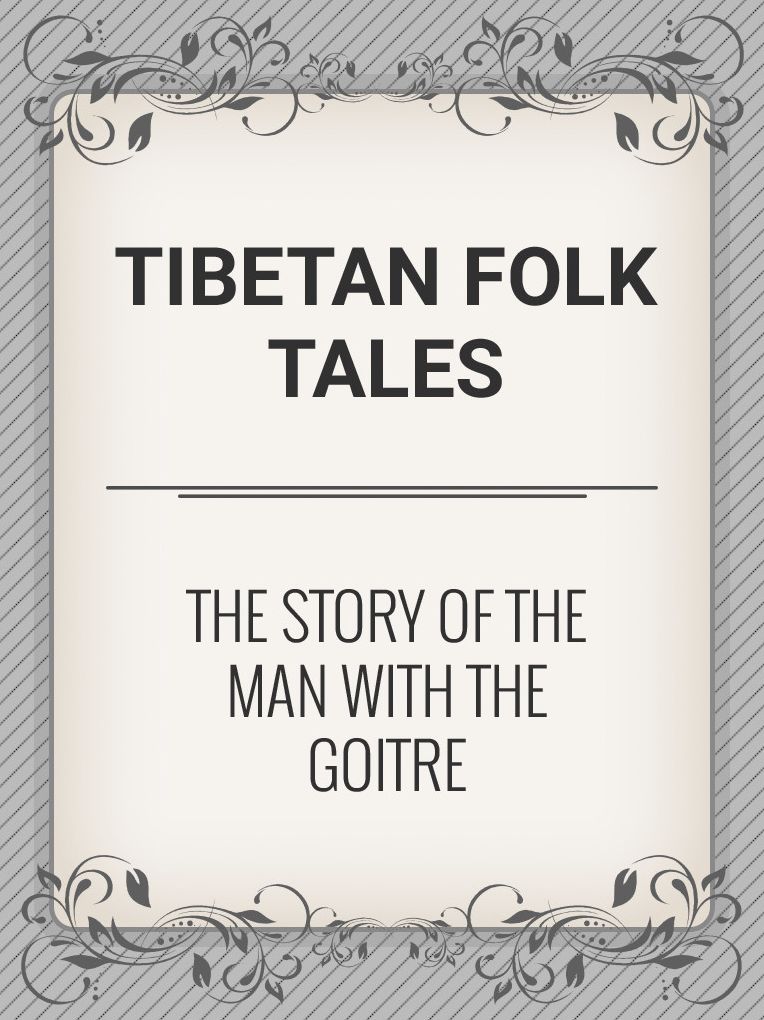 The Story of the Man with the Goitre