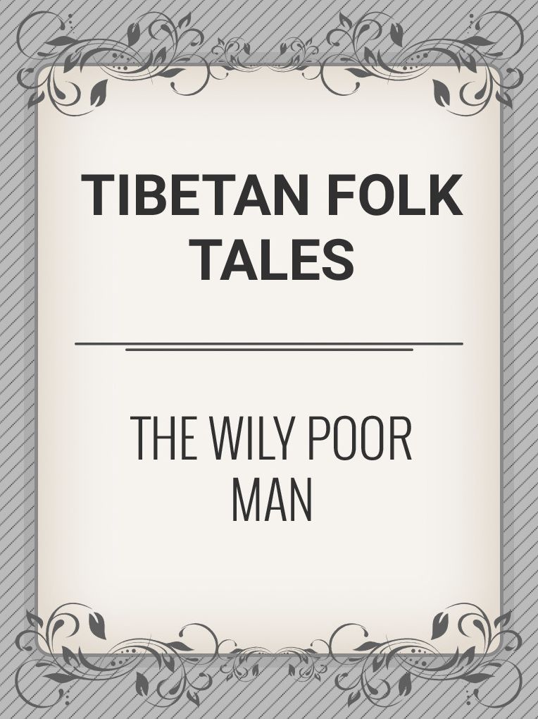 The Wily Poor Man