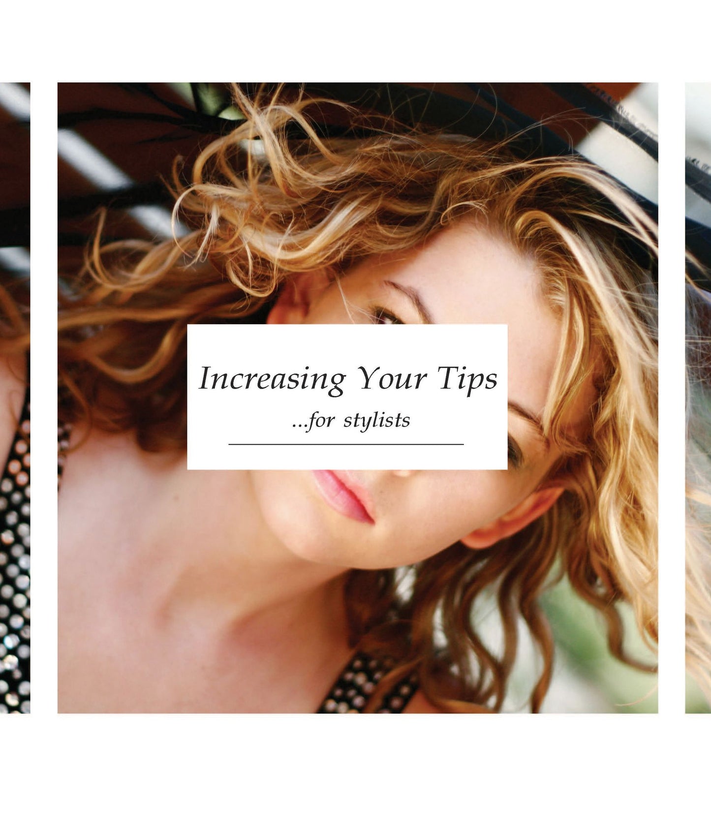 Increasing Your Tips for Stylists