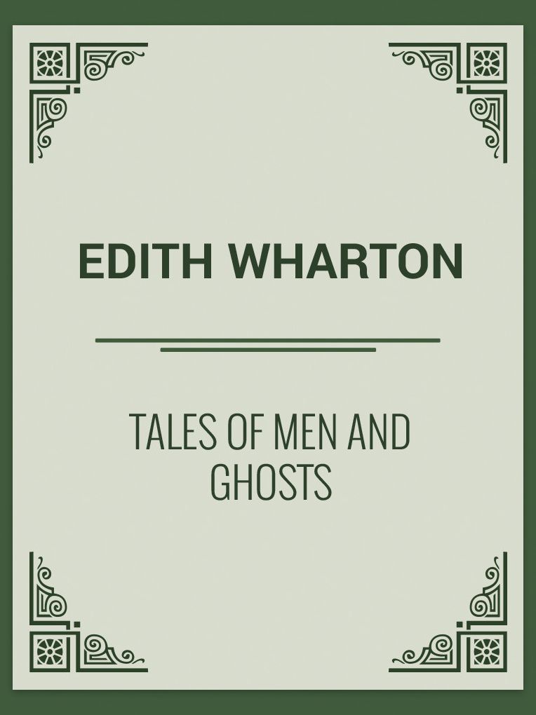 Tales of Men and Ghosts