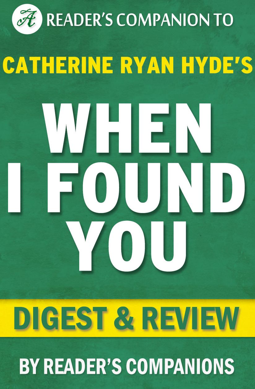 Digest & Review When I Found You by Catherine Ryan Hyde