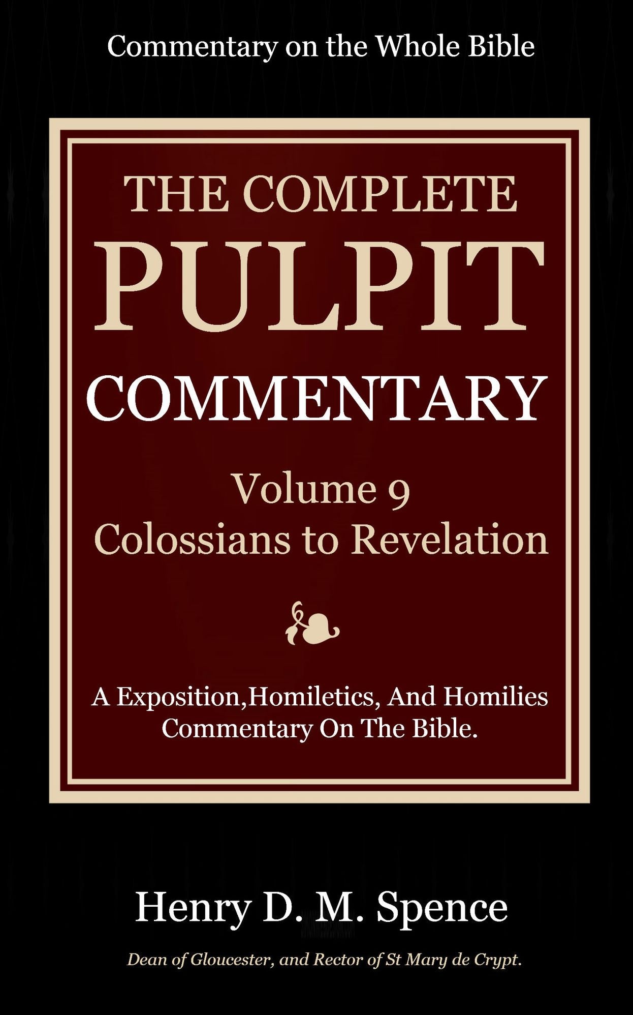 The Pulpit Commentary, Volume 9