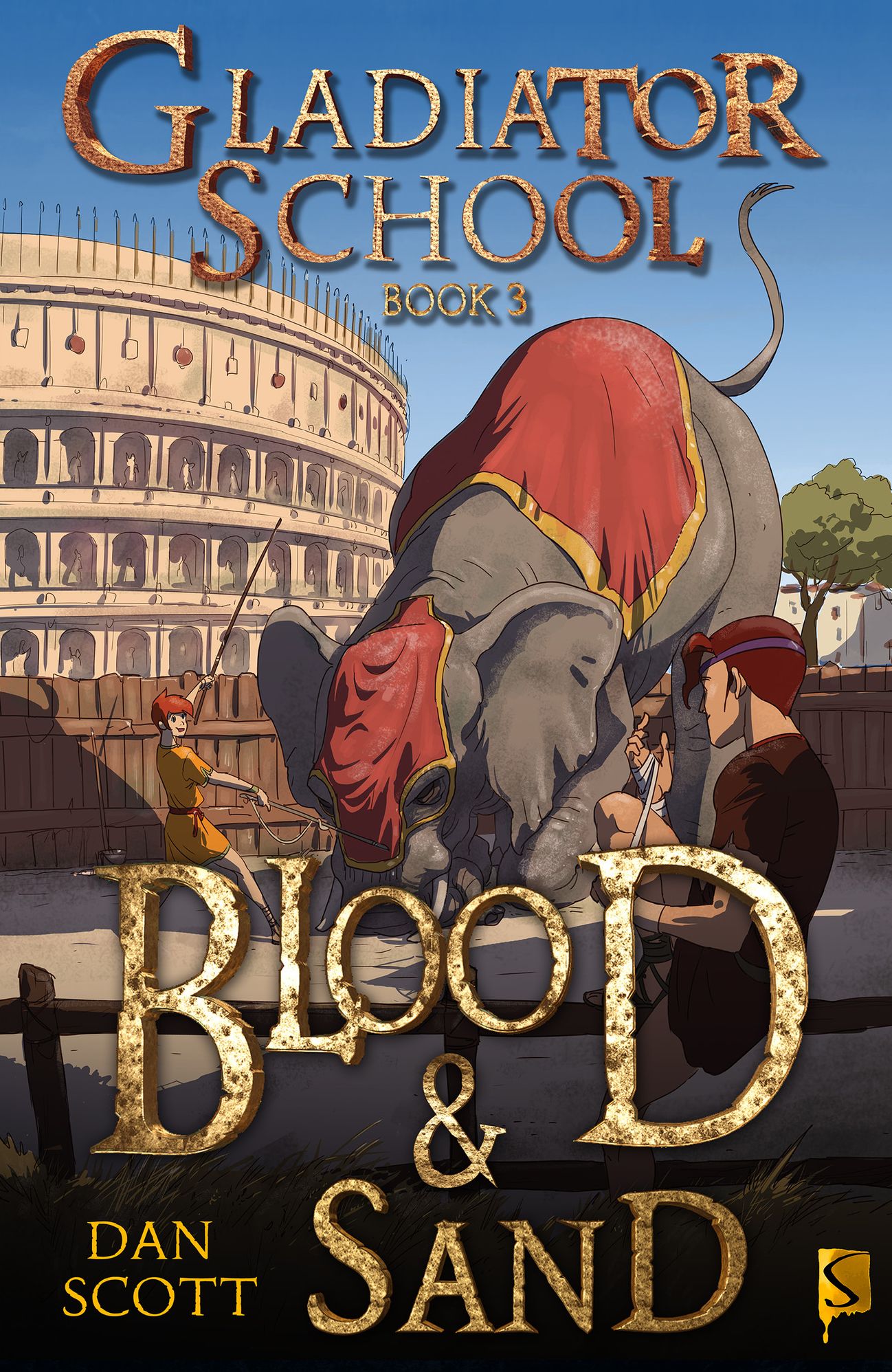 Gladiator School Book 3: Blood & Sand