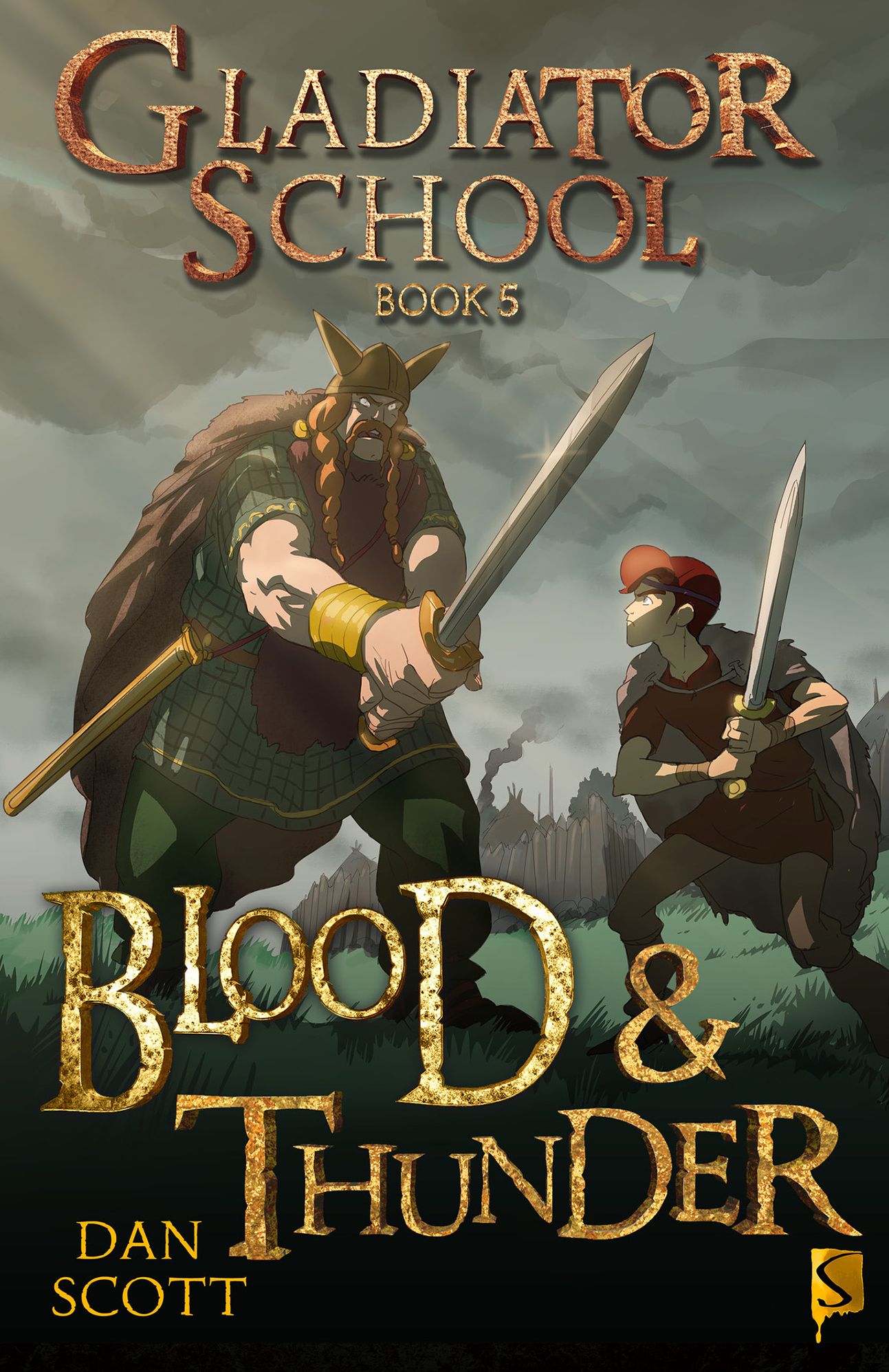 Gladiator School Book 5: Blood & Thunder