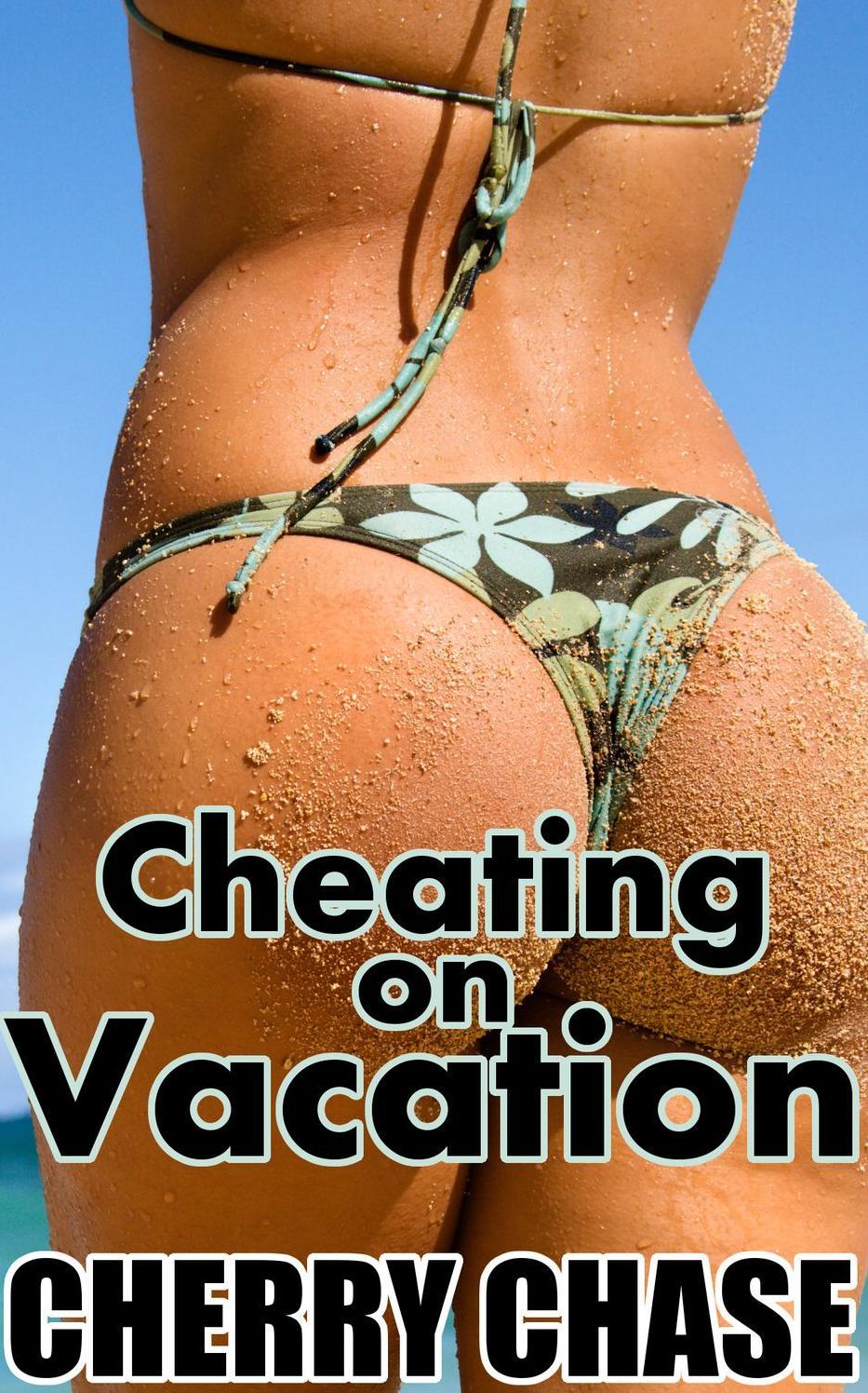Cheating on Vacation