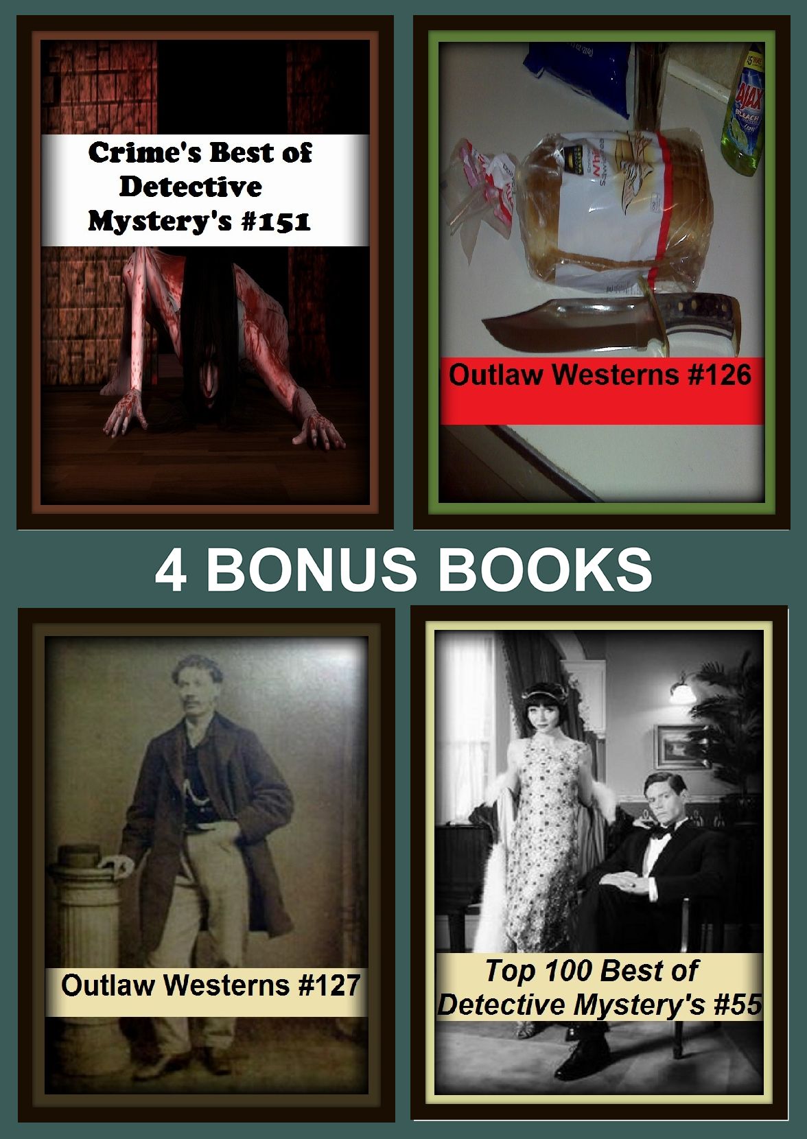 Western: Four bonus books in one Bundle Outlaw Westerns #126, Crime's Best of Detective Mystery's #151, Outlaw Westerns #127, Top 100 Best of Detective Mystery's #55