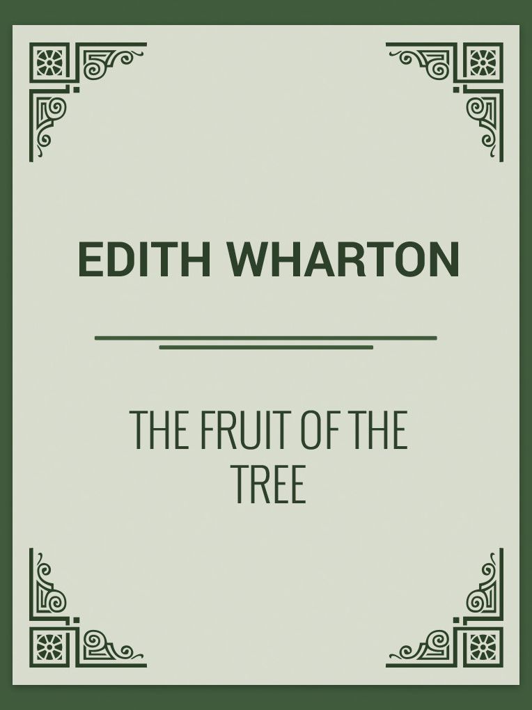 The Fruit of the Tree
