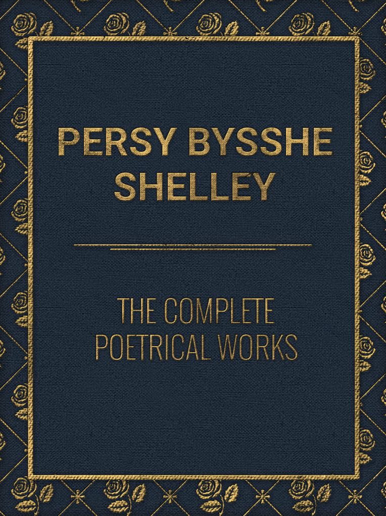 The Complete Poetrical Works