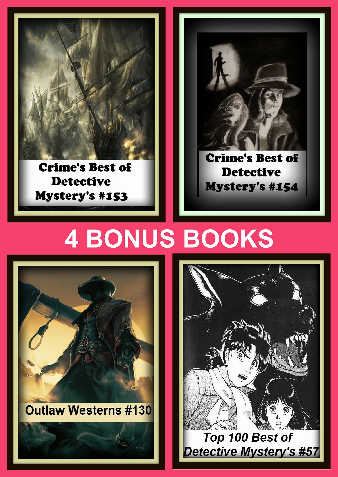 Detective: Four bonus books in one Bundle Crime's Best of Detective Mystery's #153, Top 100 Best of Detective Mystery's #57, Crime's Best of Detective Mystery's #154, Outlaw Westerns #130