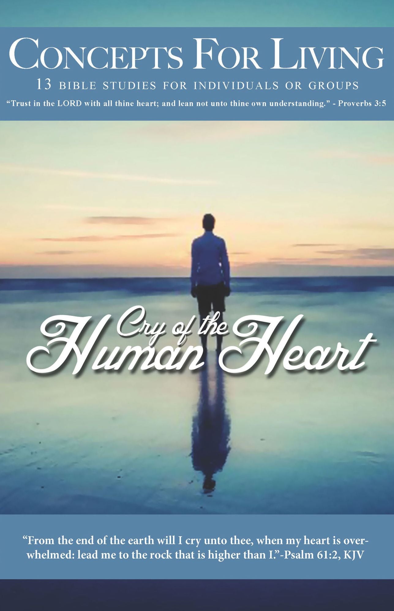 Concepts For Living Adult: Cry Of The Human Heart (Fall 2015)